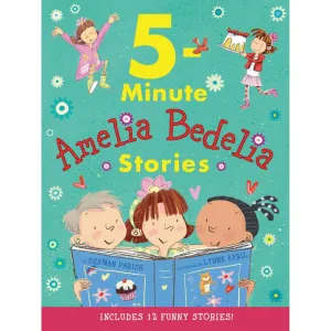 5 Minute Stories - Amelia Bedelia